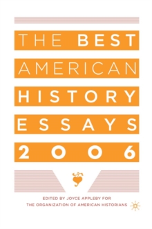 The Best American History Essays 2006