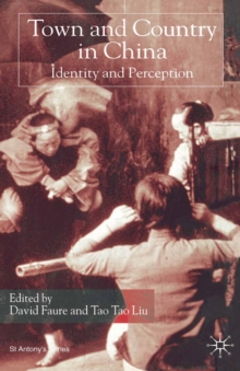 Town and Country in China : Identity and Perception