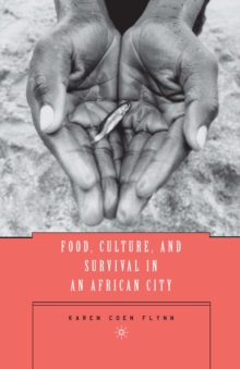 Food, Culture, and Survival in an African City