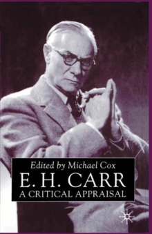 E.H.Carr: A Critical Appraisal