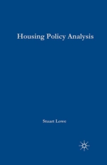 Housing Policy Analysis : British Housing in Culture and Comparative Context