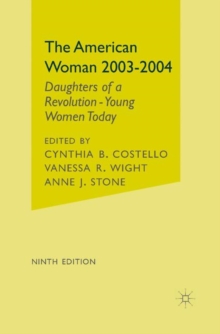 The American Woman, 2003-2004 : Daughters of a Revolution: Young Women Today