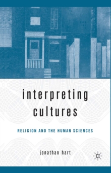 Interpreting Cultures : Literature, Religion, and the Human Sciences