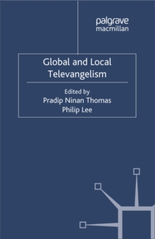 Global and Local Televangelism