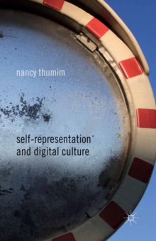 Self-Representation and Digital Culture