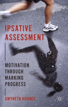 Ipsative Assessment : Motivation through Marking Progress