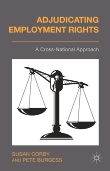 Adjudicating Employment Rights : A Cross-National Approach