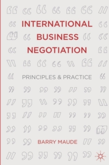 International Business Negotiation : Principles and Practice, Paperback / softback Book International Business Negotiation : Principles and Practice, Paperback / softback Book