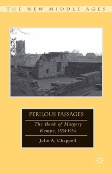 Perilous Passages : The Book of Margery Kempe, 1534-1934