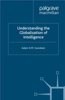 Understanding the Globalization of Intelligence