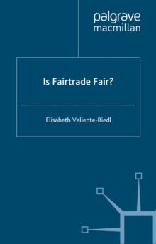 Is Fairtrade Fair?