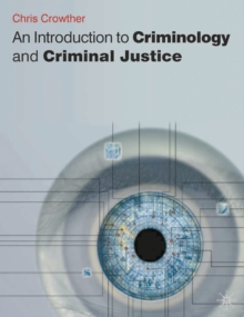 An Introduction to Criminology and Criminal Justice