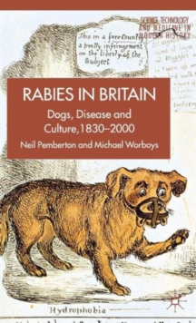 Rabies in Britain : Dogs, Disease and Culture, 1830-2000, Paperback Book Rabies in Britain : Dogs, Disease and Culture, 1830-2000, Paperback Book