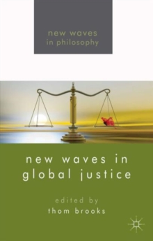 New Waves in Global Justice, Paperback / softback Book New Waves in Global Justice, Paperback / softback Book