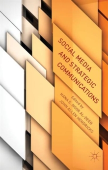Social Media and Strategic Communications, Hardback Book Social Media and Strategic Communications, Hardback Book