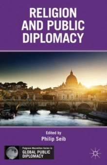 Religion and Public Diplomacy, Hardback Book Religion and Public Diplomacy, Hardback Book