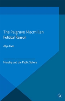 Political Reason : Morality and the Public Sphere