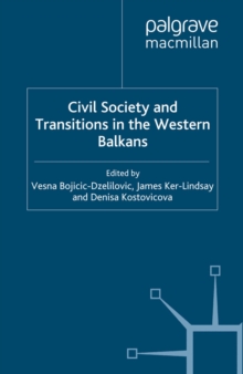 Civil Society and Transitions in the Western Balkans