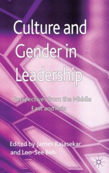 Culture and Gender in Leadership : Perspectives from the Middle East and Asia, Hardback Book Culture and Gender in Leadership : Perspectives from the Middle East and Asia, Hardback Book