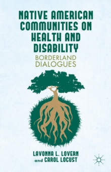 Native American Communities on Health and Disability : Borderland Dialogues