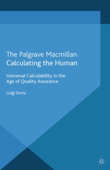 Calculating the Human : Universal Calculability in the Age of Quality Assurance