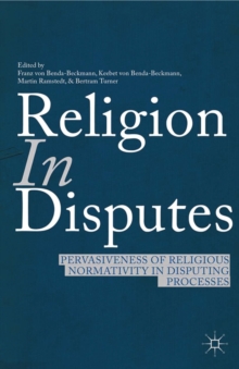 Religion in Disputes : Pervasiveness of Religious Normativity in Disputing Processes