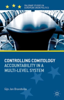 Controlling Comitology : Accountability in a Multi-Level System