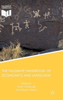 The Palgrave Handbook of Economics and Language, Hardback Book The Palgrave Handbook of Economics and Language, Hardback Book