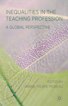 Inequalities in the Teaching Profession : A Global Perspective