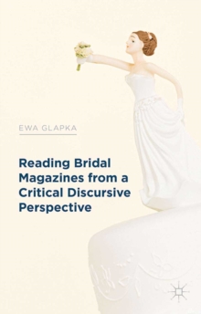 Reading Bridal Magazines from a Critical Discursive Perspective