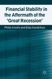 Financial Stability in the Aftermath of the 'Great Recession', Hardback Book Financial Stability in the Aftermath of the 'Great Recession', Hardback Book