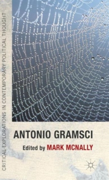 Antonio Gramsci, Hardback Book Antonio Gramsci, Hardback Book