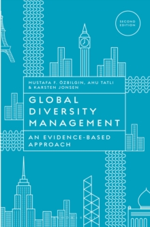 Global Diversity Management : An Evidence-Based Approach