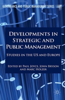 Developments in Strategic and Public Management : Studies in the US and Europe