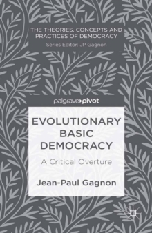 Evolutionary Basic Democracy : A Critical Overture