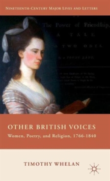 Other British Voices : Women, Poetry, and Religion, 1766-1840