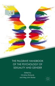 The Palgrave Handbook of the Psychology of Sexuality and Gender