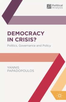 Democracy in Crisis? : Politics, Governance and Policy