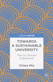 Towards a Sustainable University : The Ca' Foscari Experience