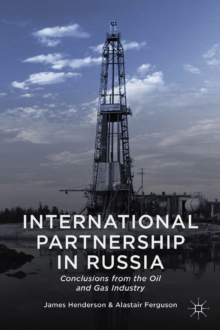 International Partnership in Russia : Conclusions from the Oil and Gas Industry