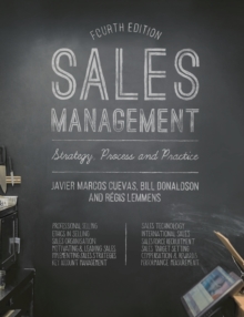 Sales Management : Strategy, Process and Practice