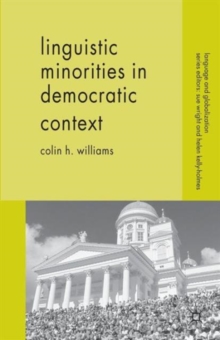 Linguistic Minorities in Democratic Context, Paperback / softback Book Linguistic Minorities in Democratic Context, Paperback / softback Book