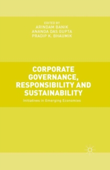 Corporate Governance, Responsibility and Sustainability : Initiatives in Emerging Economies