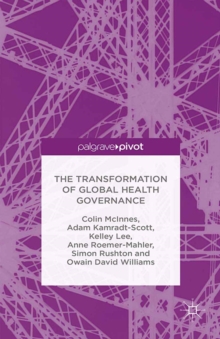 The Transformation of Global Health Governance