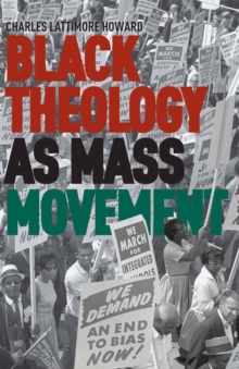 Black Theology as Mass Movement