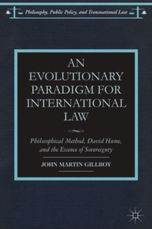 An Evolutionary Paradigm for International Law : Philosophical Method, David Hume, and the Essence of Sovereignty