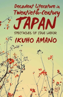 Decadent Literature in Twentieth-Century Japan