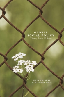 Global Social Policy : Themes, Issues and Actors, Paperback / softback Book Global Social Policy : Themes, Issues and Actors, Paperback / softback Book