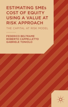 Estimating SMEs Cost of Equity Using a Value at Risk Approach : The Capital at Risk Model