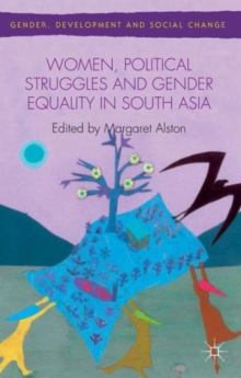 Women, Political Struggles and Gender Equality in South Asia, Hardback Book Women, Political Struggles and Gender Equality in South Asia, Hardback Book